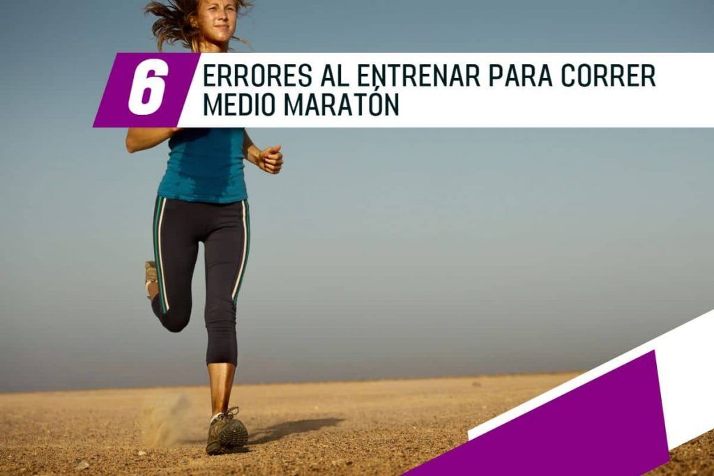 Correr & Fitness | Deporte y Actividad Física 1 errores medio maraton