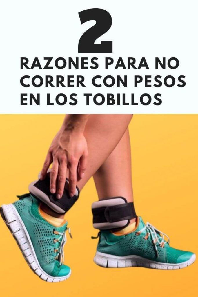 Correr & Fitness | Deporte y Actividad Física 2 correr con peso en los tobillos